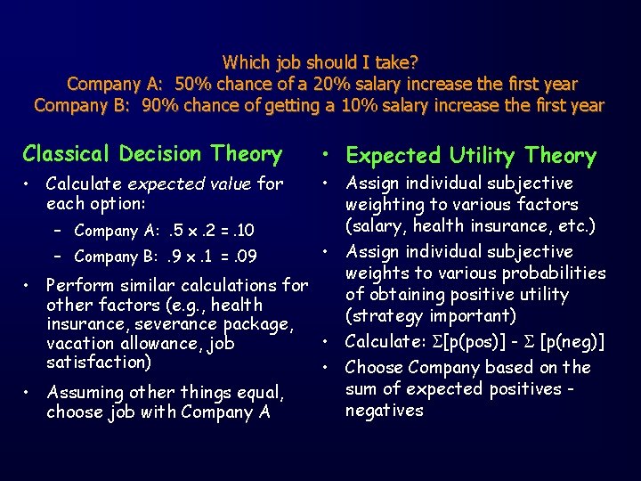 Which job should I take? Company A: 50% chance of a 20% salary increase