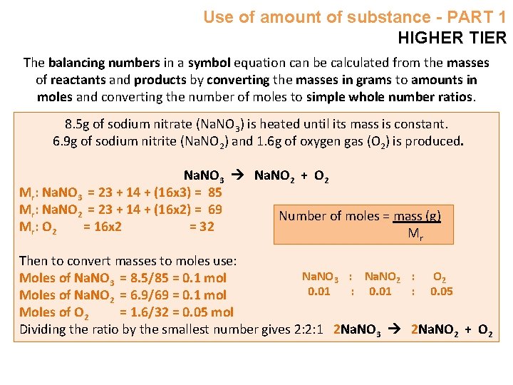 Use of amount of substance - PART 1 HIGHER TIER The balancing numbers in