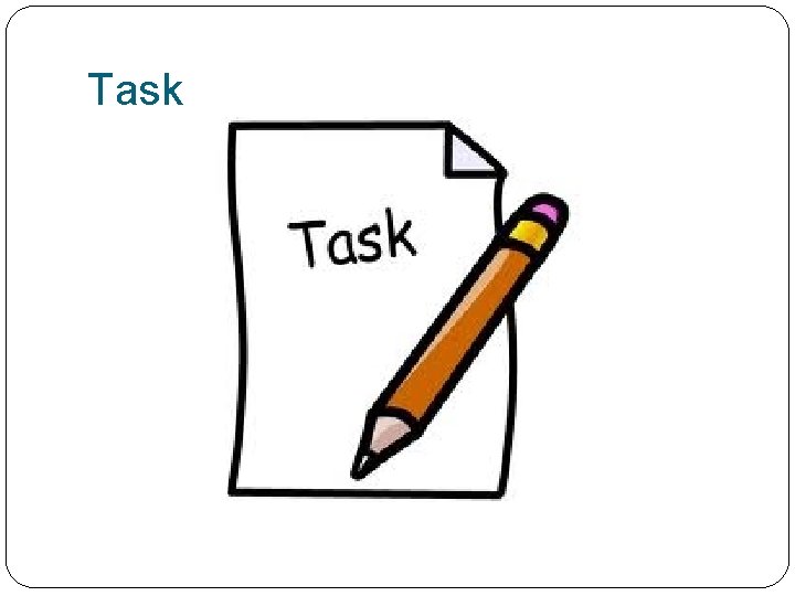 Task 