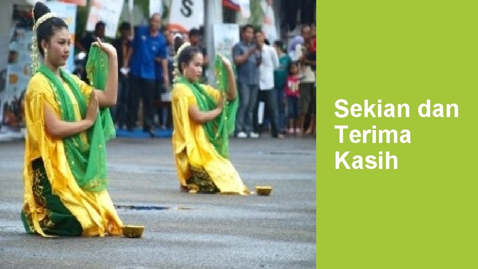 Sekian dan Terima Kasih 