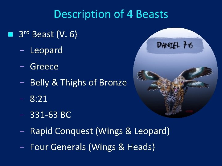 Description of 4 Beasts n 3 rd Beast (V. 6) Leopard Greece Belly &