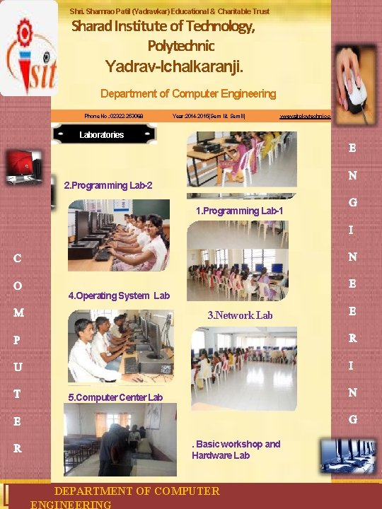 Shri. Shamrao Patil (Yadravkar) Educational & Charitable Trust Sharad Institute of Technology, Polytechnic Yadrav-Ichalkaranji.