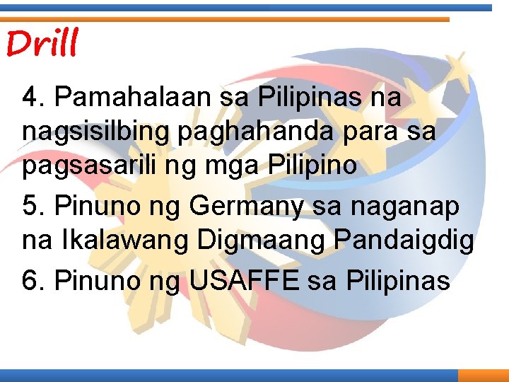 Drill 4. Pamahalaan sa Pilipinas na nagsisilbing paghahanda para sa pagsasarili ng mga Pilipino Drill 4. Pamahalaan sa Pilipinas na nagsisilbing paghahanda para sa pagsasarili ng mga Pilipino