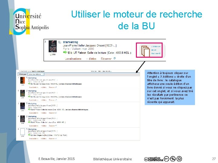 Utiliser le moteur de recherche de la BU Attention à toujours cliquer sur l’onglet