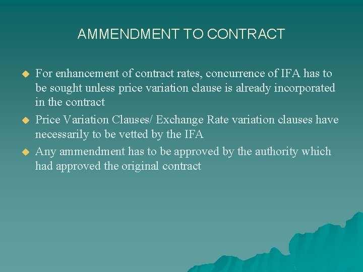 AMMENDMENT TO CONTRACT u u u For enhancement of contract rates, concurrence of IFA