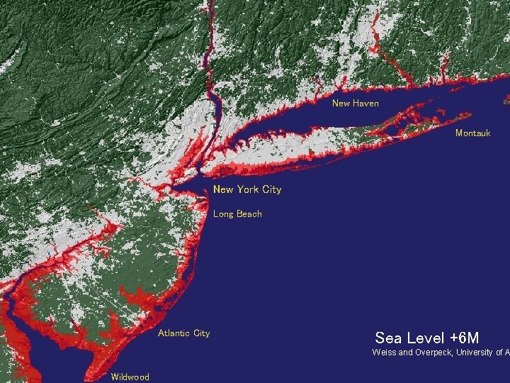 New Haven Montauk New York City Long Beach Atlantic City Sea Level +6 M