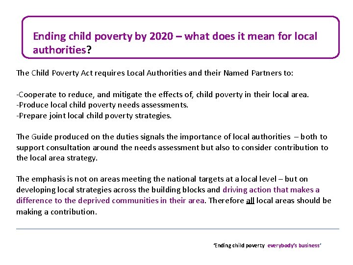 Ending child poverty by 2020 – what does it mean for local authorities? The