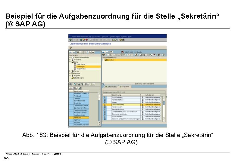  Beispiel für die Aufgabenzuordnung für die Stelle „Sekretärin“ (© SAP AG) Abb. 183: