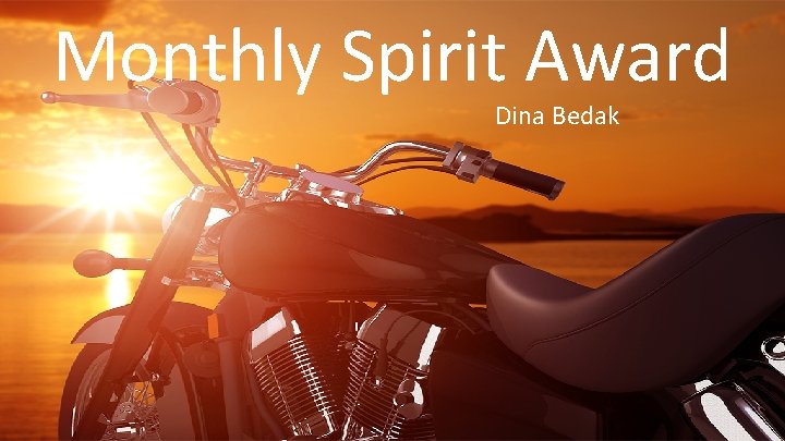 Monthly Spirit Award Dina Bedak 