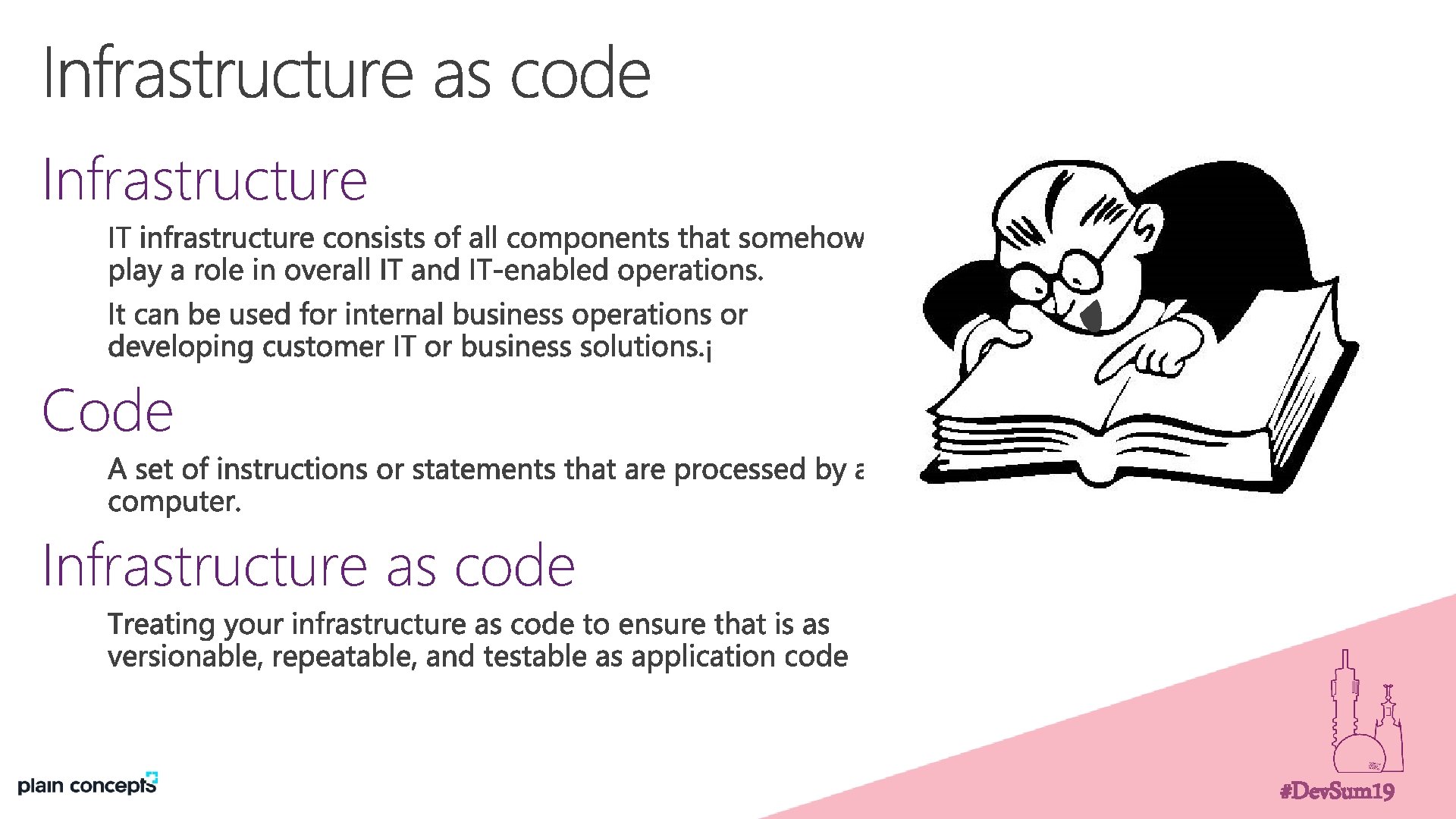 Infrastructure Code Infrastructure as code #Dev. Sum 19 