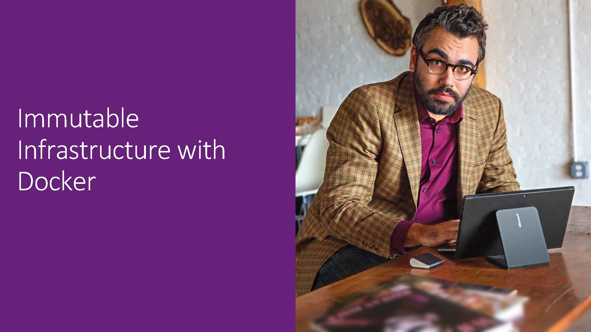 Immutable Infrastructure with Docker 