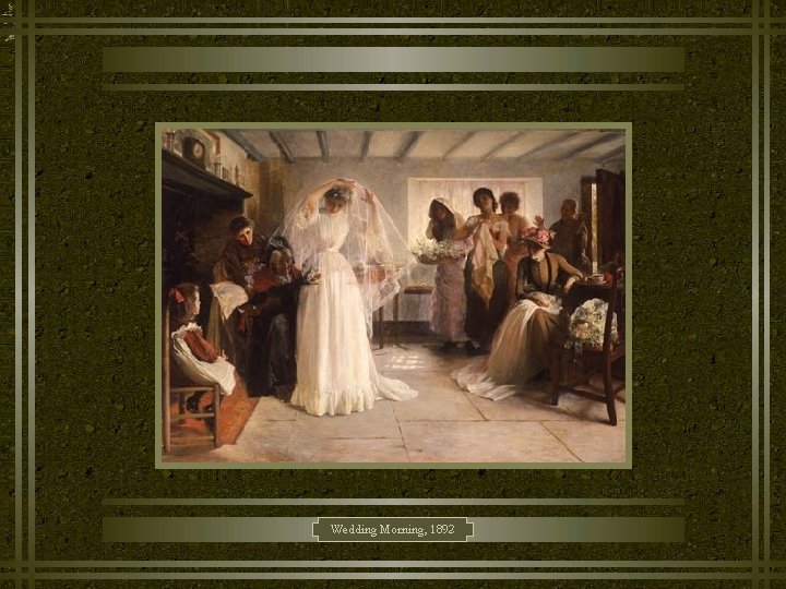 Wedding Morning, 1892 