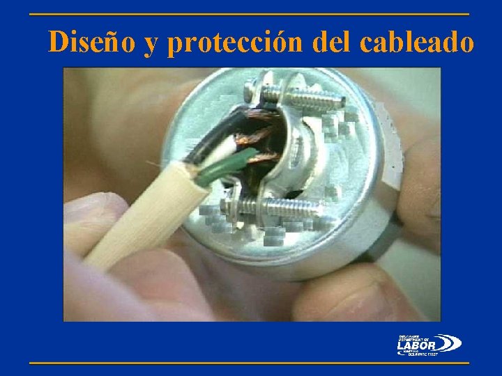 Diseño y protección del cableado 