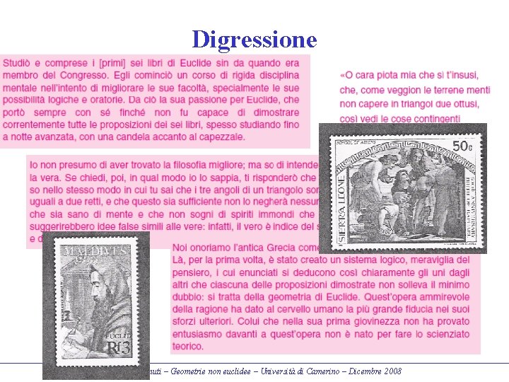 Digressione Silvia Benvenuti – Geometrie non euclidee – Università di Camerino – Dicembre 2008