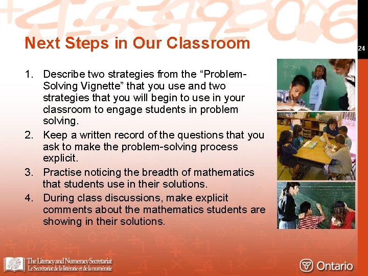 Next Steps in Our Classroom 1. Describe two strategies from the “Problem. Solving Vignette”