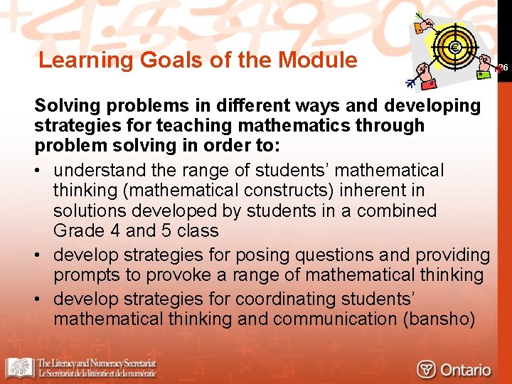 Learning Goals of the Module Solving problems in different ways and developing strategies for