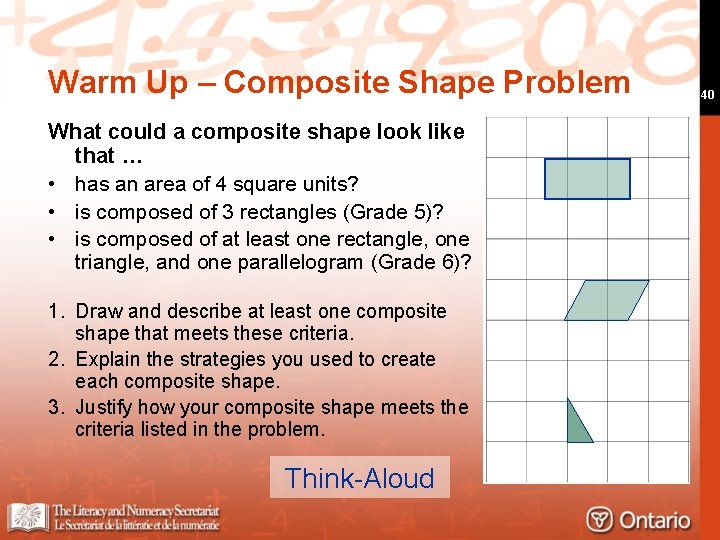 Warm Up – Composite Shape Problem What could a composite shape look like that