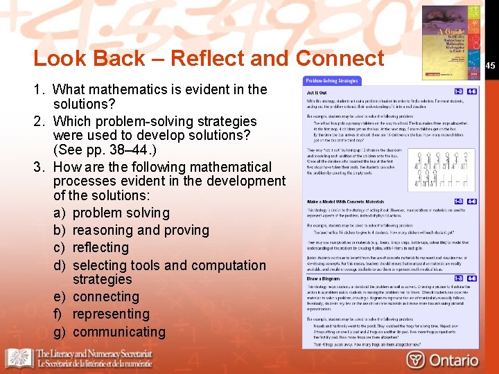 Look Back – Reflect and Connect 1. What mathematics is evident in the solutions?