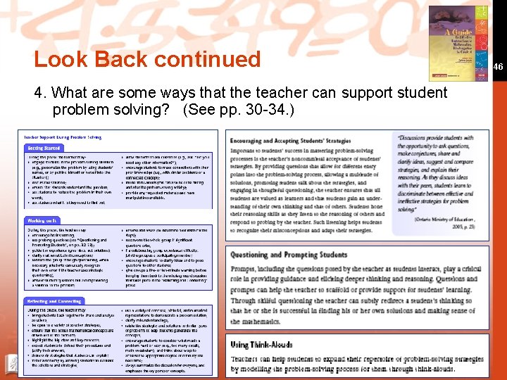 Look Back continued 4. What are some ways that the teacher can support student