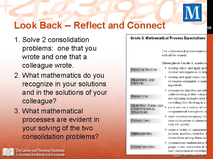 Look Back – Reflect and Connect 1. Solve 2 consolidation problems: one that you