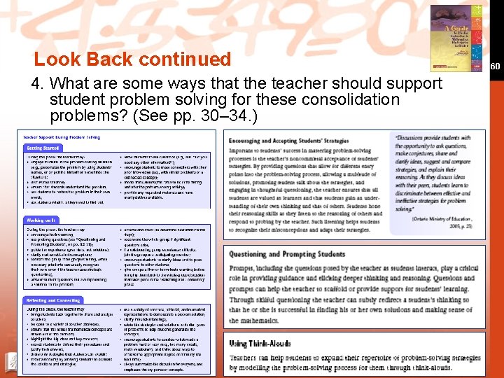 Look Back continued 4. What are some ways that the teacher should support student