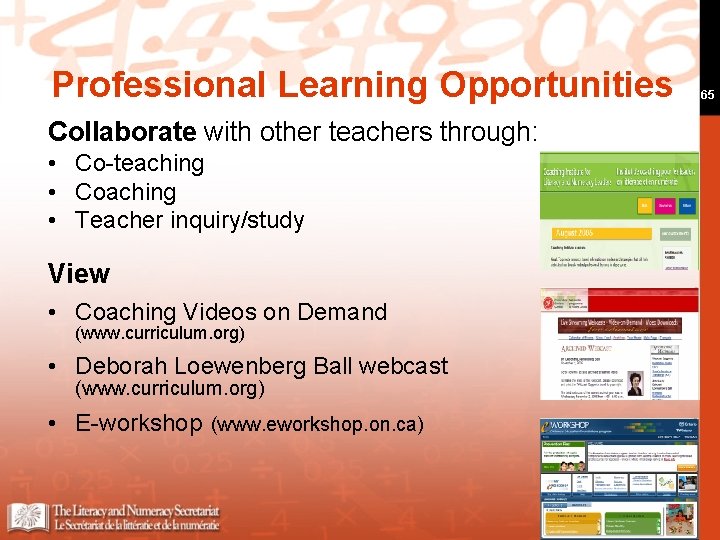 Professional Learning Opportunities Collaborate with other teachers through: • Co-teaching • Coaching • Teacher