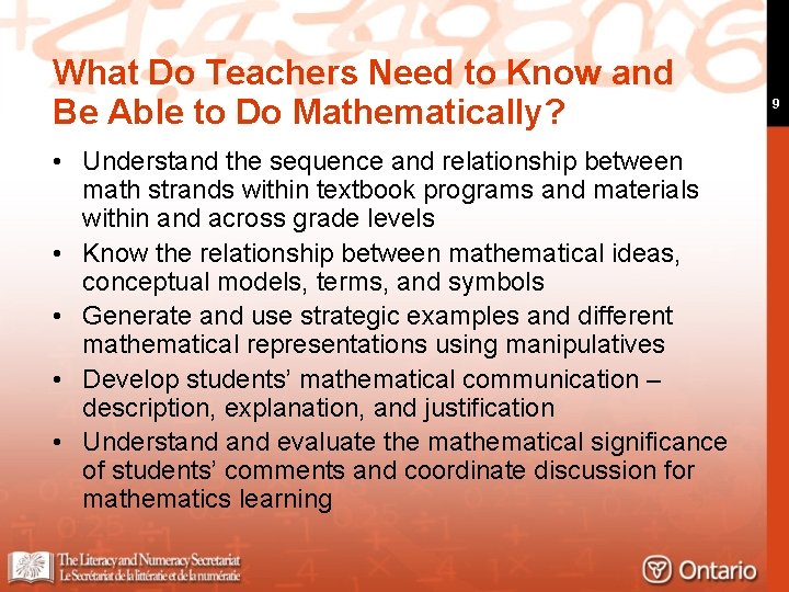 What Do Teachers Need to Know and Be Able to Do Mathematically? • Understand