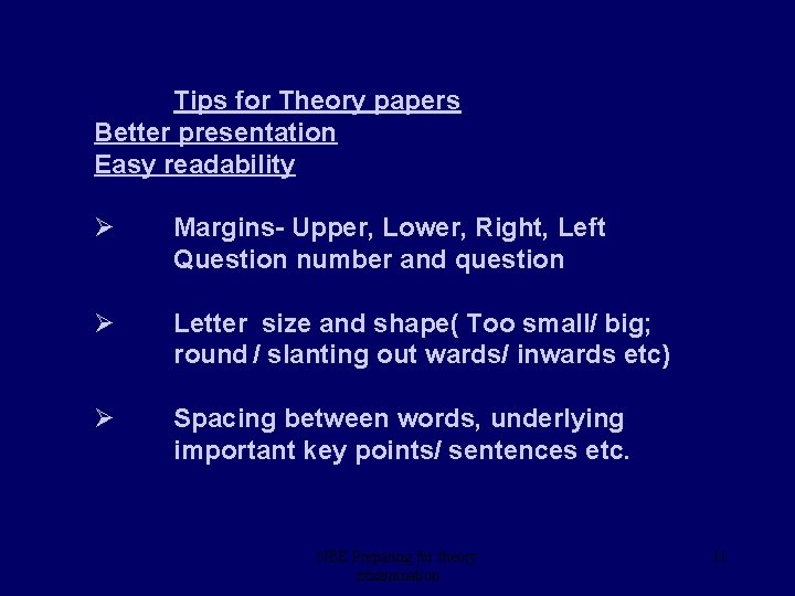 Tips for Theory papers Better presentation Easy readability Ø Margins- Upper, Lower, Right, Left