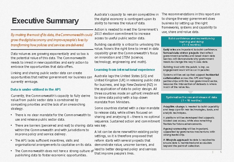 Australia’s capacity to remain competitive in The recommendations in this report aim to change