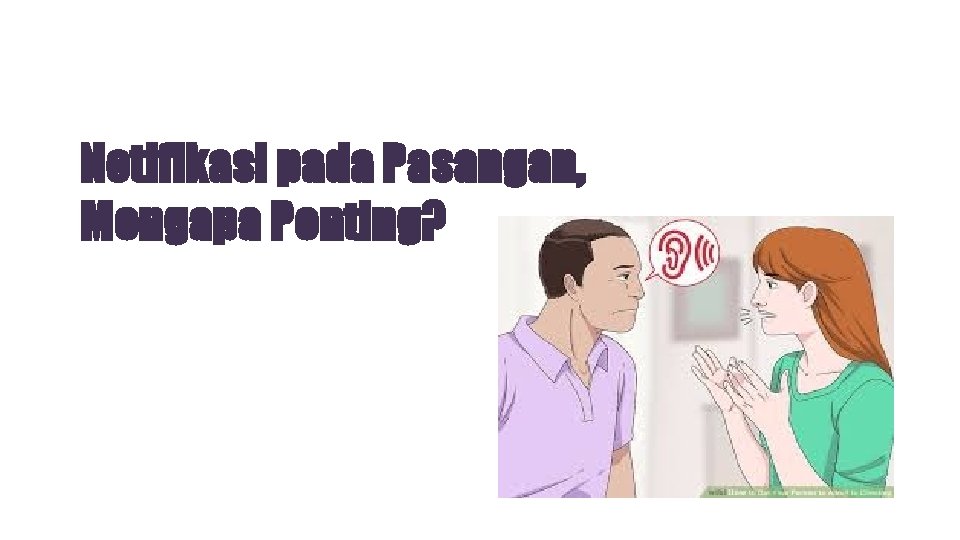 Notifikasi pada Pasangan, Mengapa Penting? 