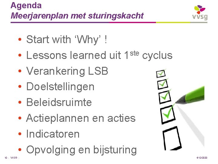 Agenda Meerjarenplan met sturingskacht • • 10 - VVSG - Start with ‘Why’ !