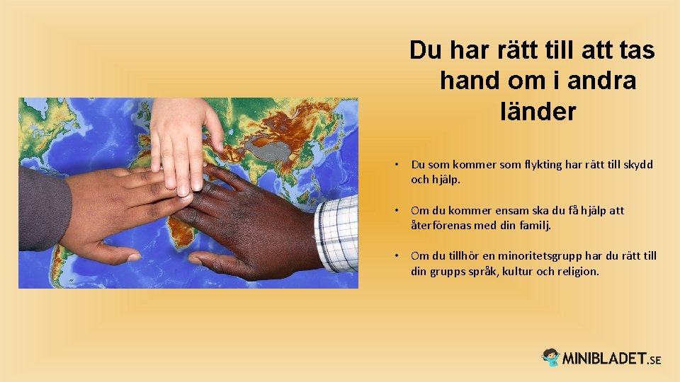 Du har rätt till att tas hand om i andra länder • Du som Du har rätt till att tas hand om i andra länder • Du som