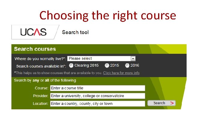 Choosing the right course 