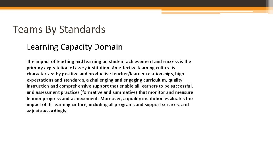 Teams By Standards Learning Capacity Domain The impact of teaching and learning on student