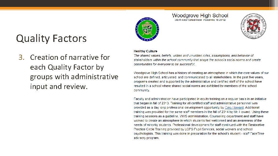 Quality Factors 3. Creation of narrative for each Quality Factor by groups with administrative