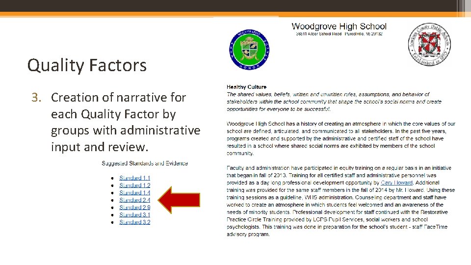 Quality Factors 3. Creation of narrative for each Quality Factor by groups with administrative