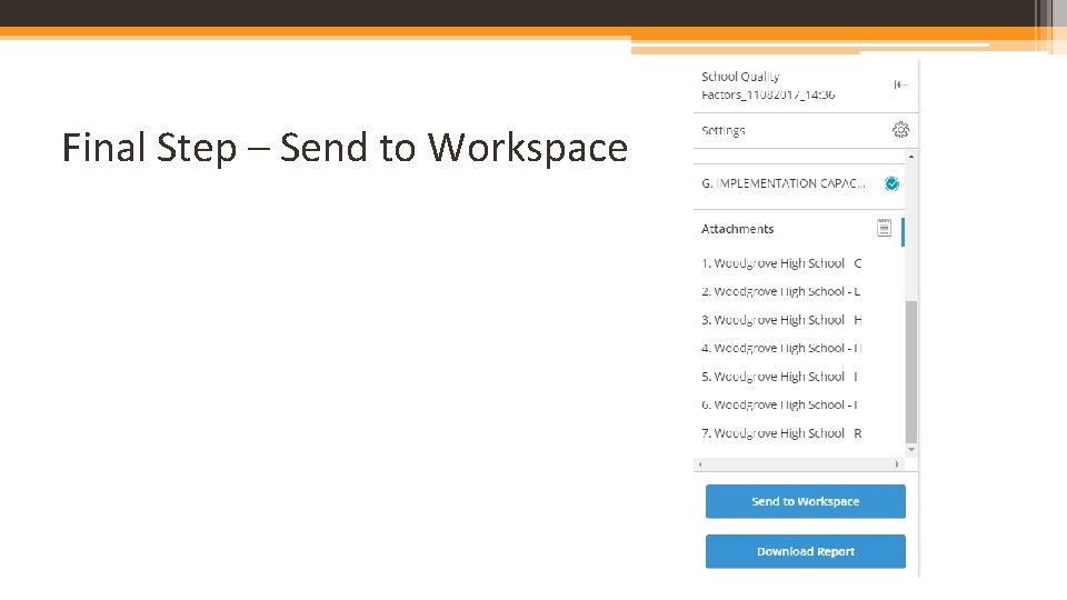 Final Step – Send to Workspace 