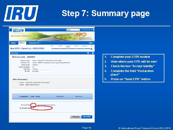 Step 7: Summary page Page 19 1. Complete your EORI number 2. View where