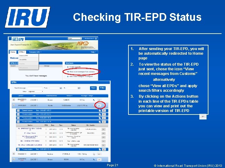 Checking TIR-EPD Status 1. After sending your TIR-EPD, you will be automatically redirected to