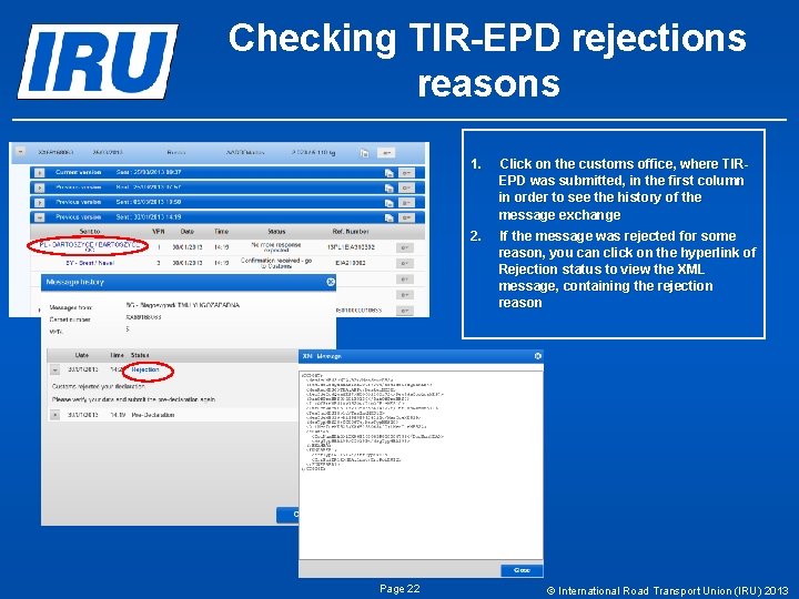 Checking TIR-EPD rejections reasons Page 22 1. Click on the customs office, where TIREPD