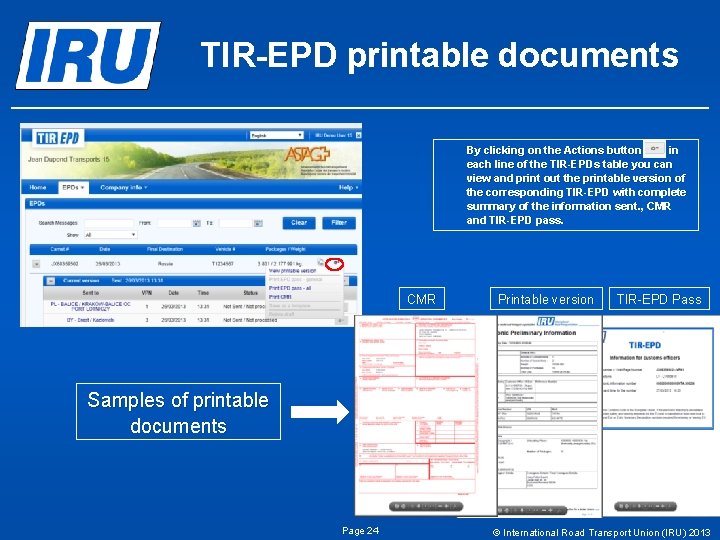 TIR-EPD printable documents By clicking on the Actions button in each line of the