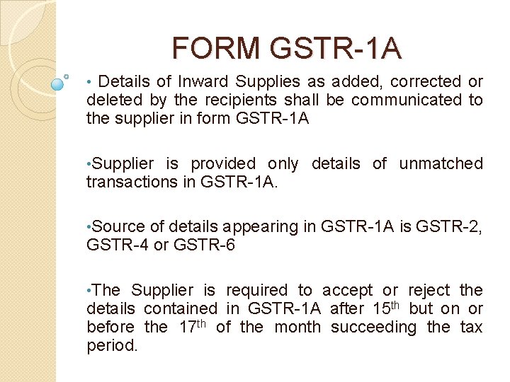 FORM GSTR-1 A Details of Inward Supplies as added, corrected or deleted by the