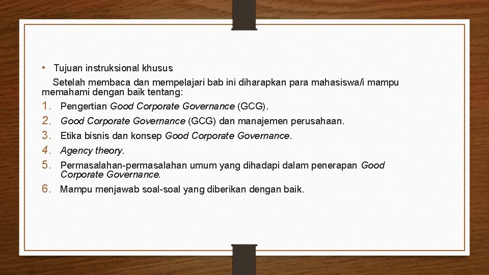  • Tujuan instruksional khusus Setelah membaca dan mempelajari bab ini diharapkan para mahasiswa/i