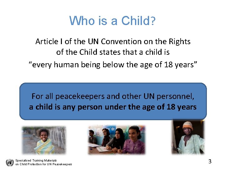 Who is a Child? Article I of the UN Convention on the Rights of