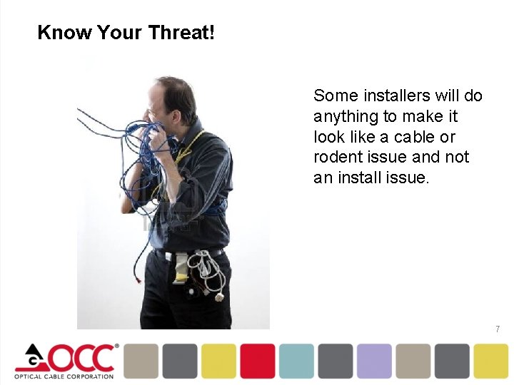 Know Your Threat! Some installers will do anything to make it look like a