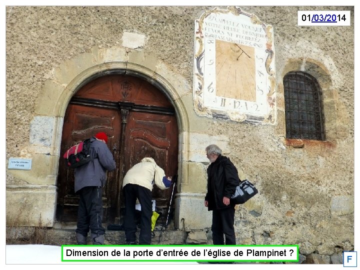 01/03/2014 Dimension de la porte d’entrée de l’église de Plampinet ? F 