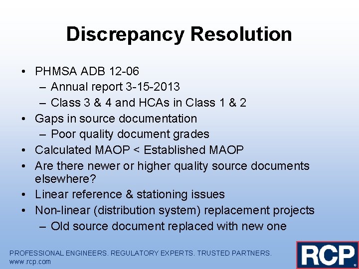 Discrepancy Resolution • PHMSA ADB 12 -06 – Annual report 3 -15 -2013 –