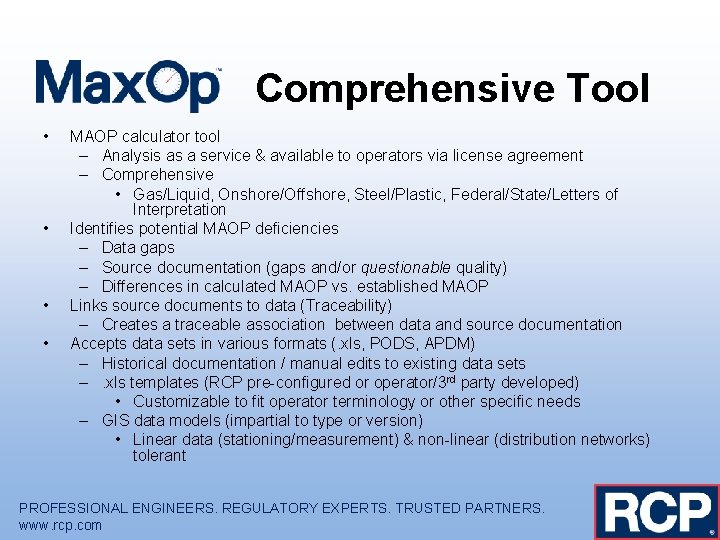 Comprehensive Tool • • MAOP calculator tool – Analysis as a service & available