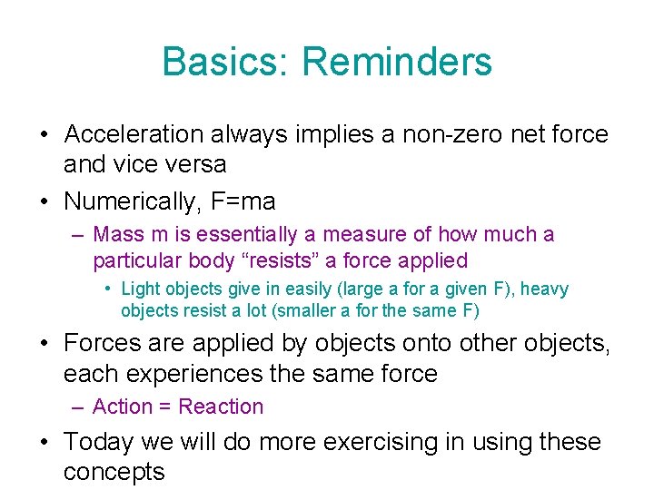 Physics 218 Lecture 6 Dynamics Alexei Safonov Basics