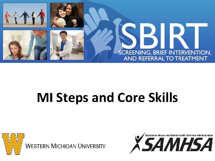 MI Steps and Core Skills 